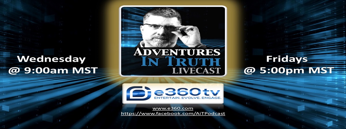 Spiritual Truths transformation podcast in e360tv Adventures in Truth